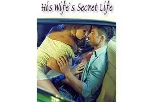 His Wife's Secret Life